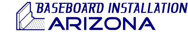 Baseboard Installation Company in Arizona